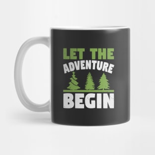 Let The Adventure Begin Mug